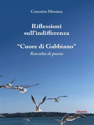 cover image of Riflessioni sull'indifferenza e "Cuore di Gabbiano"